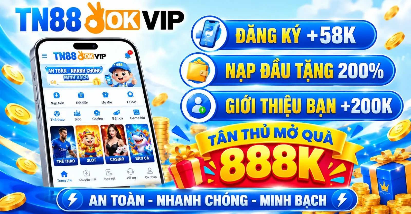 TN88 OKVIP – đăng ký nhận 58K, nạp đầu tặng 200%, giới thiệu bạn nhận 200K, tân thủ mở quà 888K